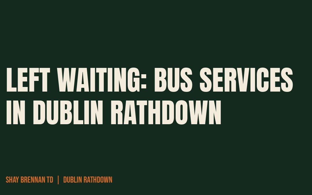 Left Waiting: Bus Services in Dublin Rathdown